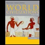 World Civilizations, Volume I  to 1700