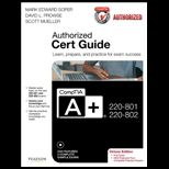CompTIA A+ 220 801 and 220 802 Authorized Cert Guide, Deluxe Edition   With Dvd