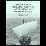 Wooden Ship Building and Interpretation