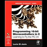 Programming 16 Bit PIC Microcontrollers in C  Learning to Fly the PIC 24