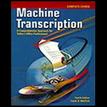 Machine Transcription  A Comprehensive Approach for Todays Office Professional  Complete Course  Student Text   With CD