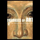 Theories of Art  From Winckelmann to Baudelaire