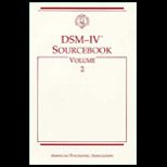 DSM IV Sourcebook, Volume 2