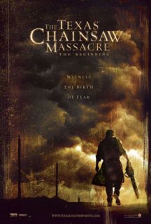 The Texas Chainsaw Massacrethe Beginning (Advance) Movie Poster