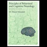 Principles of Behavioral and Congitive Neurology