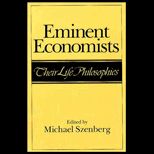 Eminent Economists  Their Life Philosophies