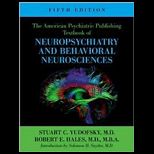 American Psychiatric Publishing Textbook of Neuropsychiatry and Behavioral Neurosciences  With CD