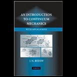 Introduction to Continuum Mechanics With Applications