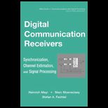 Digital Communication Receivers, Volume 2, Synchronization, Channel Estimation, and Signal Processing