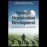 Strategic Organization Development Managing Change for Success