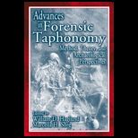 Advances in Forensic Taphonomy  Method, Theory, and Archaeological Perspectives