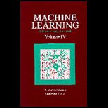 Machine Learning, Volume IV