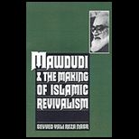 Mawdudi and Making of Islamic Revivalism
