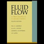 Fluid Flow  A First Course in Fluid Mechanics