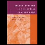Macro Systems in the Social Environment