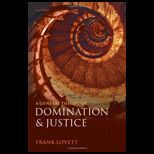 General Theory of Domination and Justice
