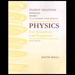 Physics for Scientists and Engineers, Volume 1    Student Solution Manual