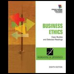 Business Ethics  Case Studies and Selected Readings