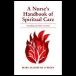 Nurses Handbook of Spiritual Care