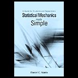 Statistical Mechanics Made Simple