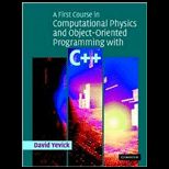 First Course in Computational Physics and Object Oriented Programming with C++