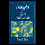 Principles of Voice Production