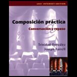 Composicion Practica, Conversacion y repaso, 2001 Edition