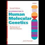 Introduction to Human Molecular Genetics  Mechanisms of Inherited Diseases