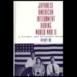 Japanese American Internment During Ww2