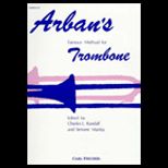 Arbans Famous Method Slide and Valve Trombone and Baritone