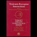 Toxicant Receptor Interactions  Modulation of Signal Transduction and Gene Expression (Target Organ Toxicology Series)