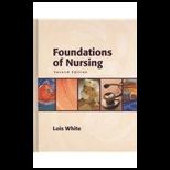Foundations of Nursing with Study Guide