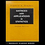 Matrices With Application in Statistics