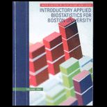 Introduction Applied Biostatistics, Volume 1 (Custom)