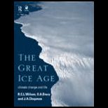 Great Ice Age  Climate Change and Life