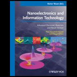 Nanoelectronics and Information Technology Advanced Electronic Materials and Novel Devices