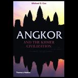 Angkor and Khmer Civilizations