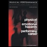 Physical and Emotional Hazards of Perform