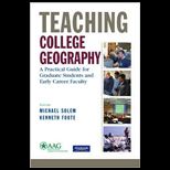 Teaching College Geography  A Practical Guide for Graduate Students and Early Career Faculty