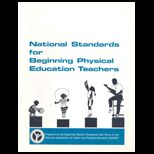 National Standards for Beginning Physical Education Teachers