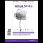 College Algebra With Modeling and Visualization (Looseleaf) Text Only