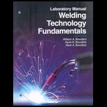 Welding Technology Fundamentals Lab Manual