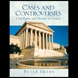 Cases and Controversies  Civil Rights and Liberties in Context