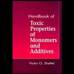 Toxic Properties Handbook of Monomers and Additives