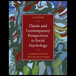 Classic and Contemporary Perspectives in Social Psychology