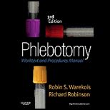 Phlebotomy  Worktext and Procedures Manual