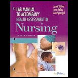 Health Assessment in Nursing With DVD, Lab and Handbook