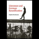 Literature and German Reunification