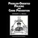 Problem Oriented Policing and Crime Prevention
