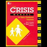 Crisis Manual for Early Childhood Teachers, Updated